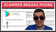 This Scammer Broke His Phone After Losing $2,000