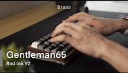 Gentleman65 with Red Inks Typing Sound Test (Brass Plate)