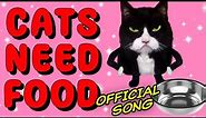 Cats Need Food [Official] Kittycat Song 2