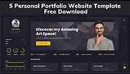 5 Personal Portfolio Website Template Free Download | HTML CSS JavaScript Portfolio Template 🌞2022