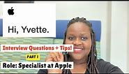 Specialist at Apple interview Questions AND Tips!