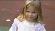 Madeleine McCann: Missing Girl Could Still be Alive