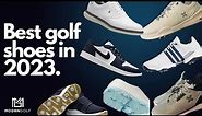 THE BEST GOLF SHOES FOR 2024 // FOR ALL BUDGETS 2023 GOLF SHOE REVIEW