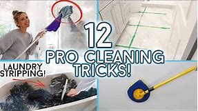 12 MIND-BLOWING Cleaning Tips from PROFESSIONAL HOUSEKEEPERS!