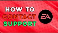 How To Contact Support In EA Account (Easiest Way)