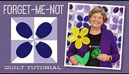 Make a "Forget-Me-Not" Quilt with Jenny Doan of Missouri Star (Video Tutorial)