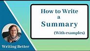 How to Summarize (with examples)