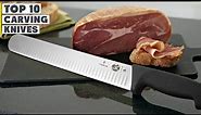 Top 10 Best Carving Knives in 2024 | In-Depth Reviews & Buying Guide