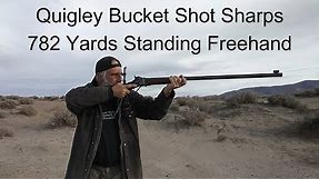 Quigley Bucket Shot 782 Yards Standing Offhand Sharps