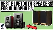 10 Best Bluetooth Speakers For Audiophiles 2021