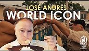 Why Is José Andrés An Icon?