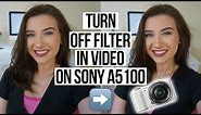 How to Turn off Soft Skin Effect/Filter in Videos on Sony a5100