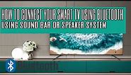 HOW TO CONNECT YOUR BLUETOOTH SPEAKER TO SMART TV | DEVANT & HISENSE SMART TV | DAMGOTV