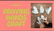 Sunday School | Craft: Praying Hands | Bethel Church Nursery
