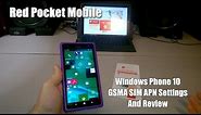 Red Pocket Mobile GSMA SIM APN Settings Windows Phone 10 and Review