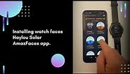 Installing watch faces on Haylou Solar watches in AmazFaces app
