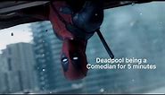 Deadpool being a Comedian for 5 minutes (Deadpool)