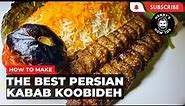 How To Make The Best Persian Kabab Koobideh | Ep 575