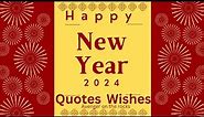 New Year Quotes and Wishes| 10 best wishes for the Year 2024