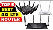 Top 5 Best 4G Wi-Fi LTE Router Reviews of 2022