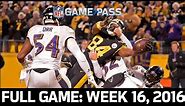 The Immaculate Extension: Ravens vs. Steelers 2016, Week 16 FULL GAME