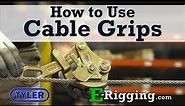 How to Use Tyler Tool Cable Grips