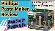 Philips pasta maker review How to use simple and easy to understand instructions