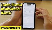 iPhone 13/13 Pro: How to Enable/Disable Do Not Disturb (Focus)
