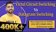 Lec-18: Datagram Switching Vs Virtual Circuit Switching in Packet Switching | Computer Networks