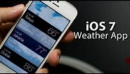 iOS 7 - Weather App On iPhone 5