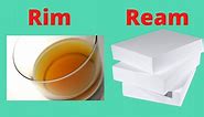 "Rim of paper" or "Ream of paper"? Which is correct? - One Minute English