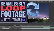Seamlessly Loop Footage - After Effects Tutorial