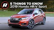 2019 Honda HR-V Sport: Five things you need to know