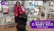 EXCLUSIVE O Baby Roo Stroller in Rose Gold! - Baby Lady