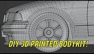 HOW TO 3D PRINT A WIDE BODYKIT - Part 1