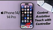 iPhone 14/14 Pro: How To Allow (Enable) Game Controllers To Control Assistive Touch Button