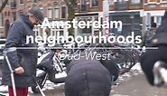 Take a tour of Amsterdam’s Oud-West neighbourhood