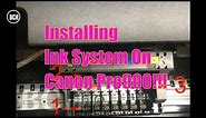 Add an Ink System to Canon PIXMA Pro 9000 Mark II from Scratch - Canon Pro9000