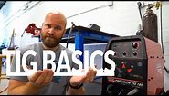 TIG Welding Basics 1.0 - Understanding Your Welder