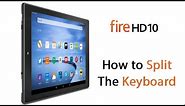 Fire HD10 - How to Split the Keyboard​​​ | H2TechVideos​​​