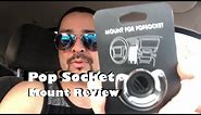 Pop Socket Car Mount Review