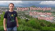 Christians live vegan - Vegan theologian introduces himself