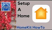 How to Setup a home in Apple's Home app