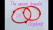 How to make a Lucky Red String Bracelet/ Friendship Bracelet/ GOOD LUCK CORD BRACELET/sliding knot