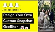 Design Your Own Custom SnapChat Geofilter (Tutorial) 🤳