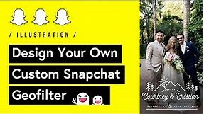 Design Your Own Custom SnapChat Geofilter (Tutorial) 🤳