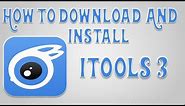 How To Download And Install ITools 3 Latest English Version