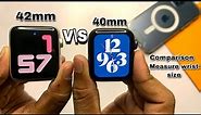 Apple Watch 40mm vs 42mm | Size Comparison | How to Measure Your Wrist Size for Apple Watch Hindi