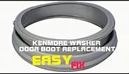 ✨ Kenmore Front Load Washer - Door Boot Replacement ✨