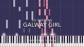 Ed Sheeran - Galway Girl (Piano Tutorial + Sheets)